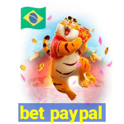 bet paypal